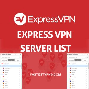 ExpressVPN Server List