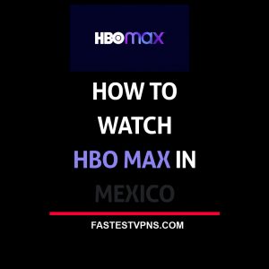 watch hbo max in mexico