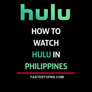 watch hulu in philippines