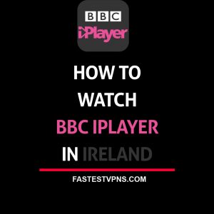 watch bbc iplayer in ireland