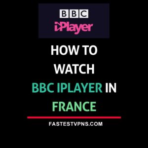 watch bbc iplayer in france