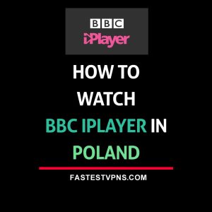 watch BBC iPlayer in Poland