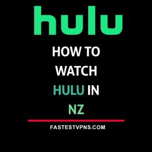 watch Hulu in NZ
