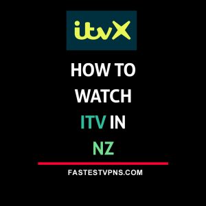 Watch ITVX in NZ